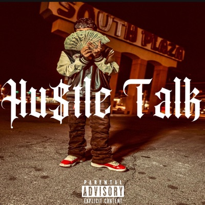 Hu$tle Talk - Single