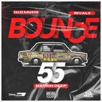 BOUNCE 55 - Single - N.I.D Muziq, Nation Deep & Rivalz