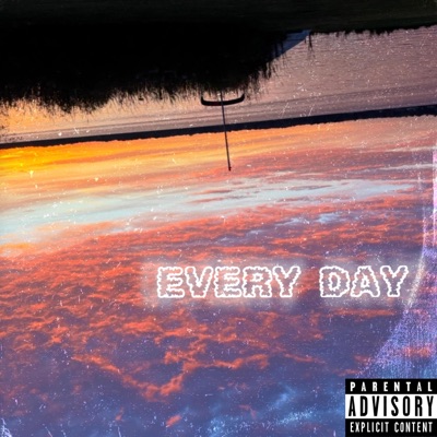 Every Day (feat. Rocco Sterling) - Single
