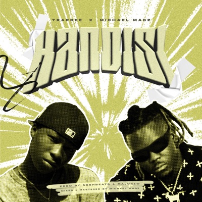 Handisi (feat. Michael Magz) - Single