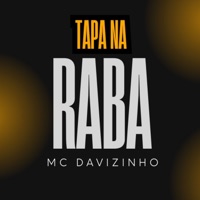 Tapa na Raba - Single - MCDavizinho & Davizinho