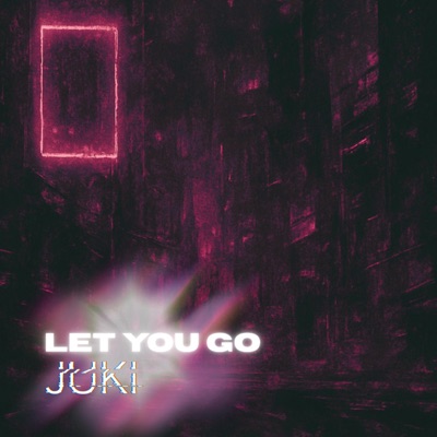 Let You Go - Single