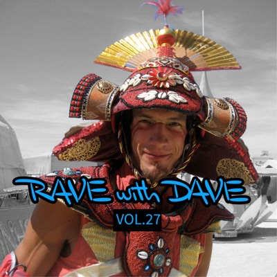 RAVE with DAVE, Vol. 27