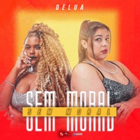 Sem Moral - Single - Delua