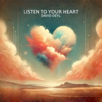 Listen to your heart - Single - David Deyl