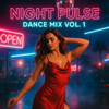 Night Pulse Dance Mix, Vol. 1 - Emma Ryan new Single