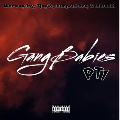Gang babies part 1