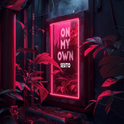 On My Own - Single