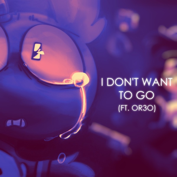 I Don't Want To Go - Single artwork
