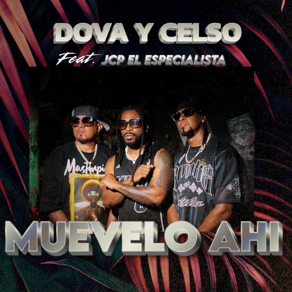Muévelo ahí (feat. JCP EL ESPECIALISTA)