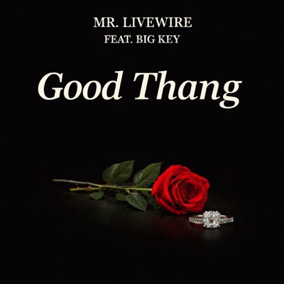Good Thang (feat. Big Key) - Single