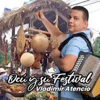 OCU Y SU FESTIVAL — VLADIMIR ATENCIO