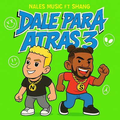 Dale Para Atrás 3 (feat. Shang) - Single