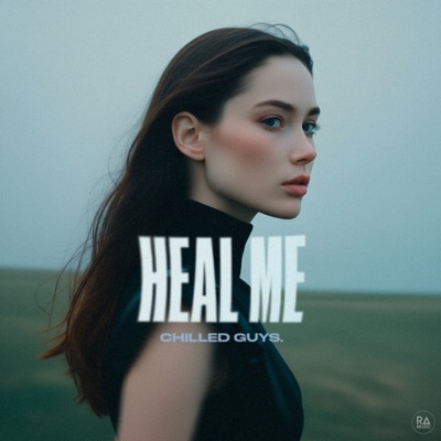 Heal Me - Single