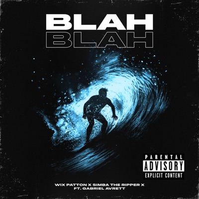 Blah Blah (feat. Gabriel Avrett) - Single