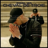 Cheval de Troie (feat. Vin's) - Single - Rovazio