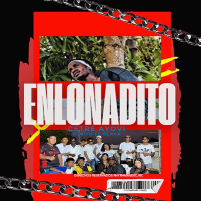 Enlonadito (feat. Jan Runway & Benito el Black) - Single