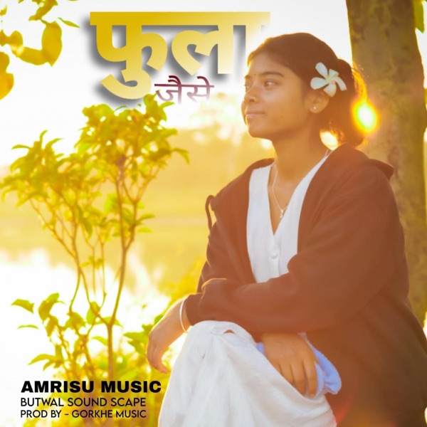 Fulaa Jaise (feat. Gorkhay Music)