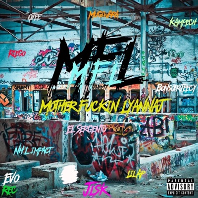 MFL Mixtape (Mother Fuckin Lyannaj)
