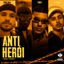 Anti-Herói (feat. prodPdrin & SANTANA) - Single