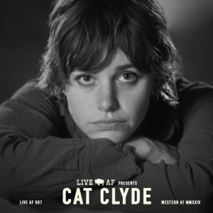 Cat Clyde Live AF Session (Live AF Version) - EP