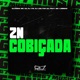Zn Cobiçada feat Oliveira Mc 011 MC Lobinho Single
