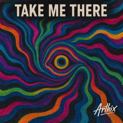 Take Me There - Single