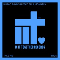 Take Me - Single - Husko, BAVHU & Ella Monnery