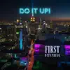 First Offspring - Do iT Up