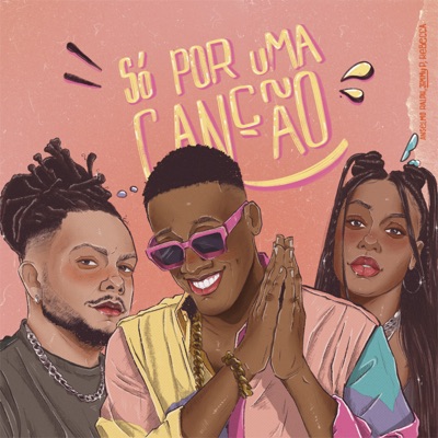 Só Por Uma Canção - Single