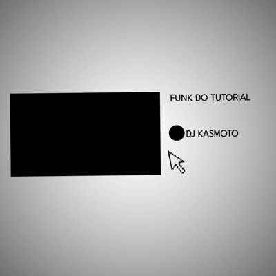 FUNK DO TUTORIAL - Single
