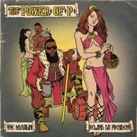 The Power of P - The Musalini & Rewind Da President
