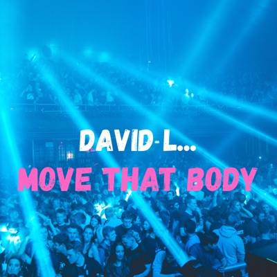 Move That Body - Single