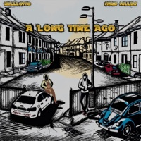 A Long Time Ago - Chris Cullen & Relllotto