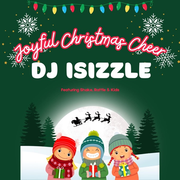Joyful Christmas Cheer (feat. Shake, Rattle & Kids)