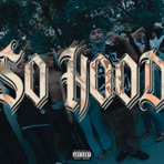 So Hood - Single