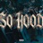 So Hood