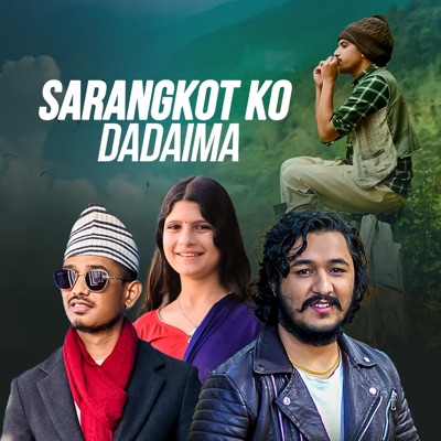 Sarangkot Ko Dadaima (feat. Prabin Bhatta & Puja Devkota) - Single