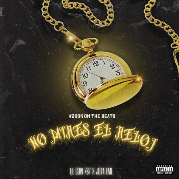 no mires el reloj (feat. LIL GEIIN)