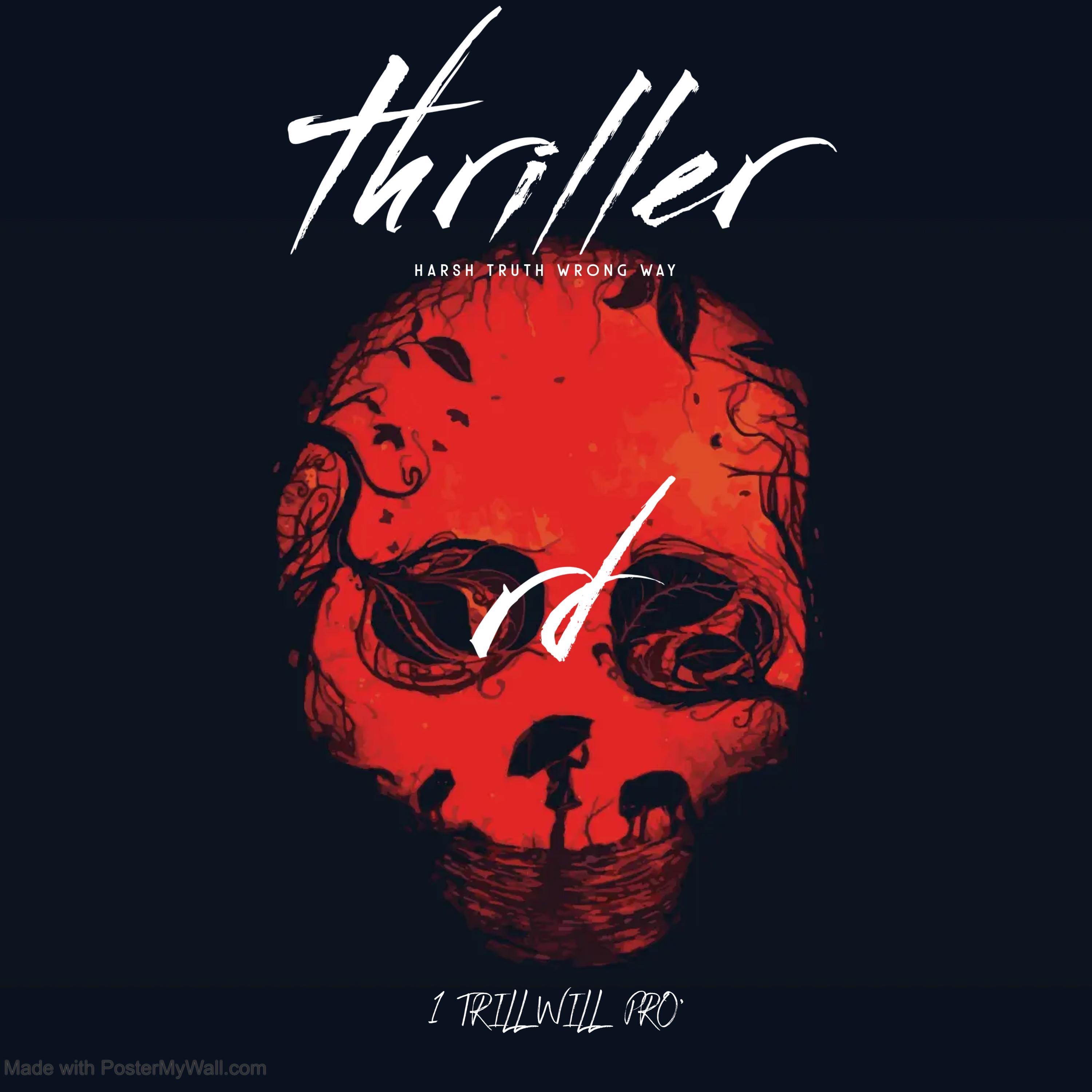 Thriller rd produce by 1 trill will - Single