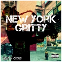 New York Gritty (feat. Don Torrillo) - Single - MC Spit Vicious