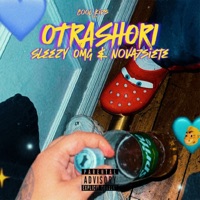 Otrashori - Single - Sleezy O, Nova7siete & BeatBoy