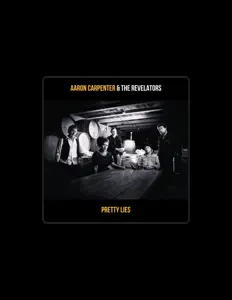 Aaron Carpenter & The Revelatorsを聴いたり、ミュージックビデオを鑑賞したり、経歴やツアー日程などを確認したりしましょう！