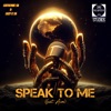 Speak to Me (feat. Aion) - Single