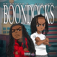 Boondocks - GrindHard E & Ftos Twan
