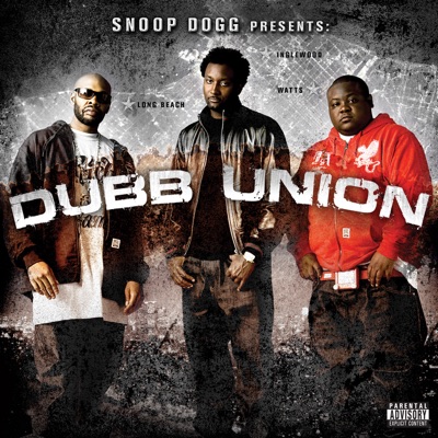 Dubb Union (Snoop Dog Presents)