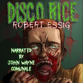 Disco Rice: Spooky Splatter Pulps (Unabridged)