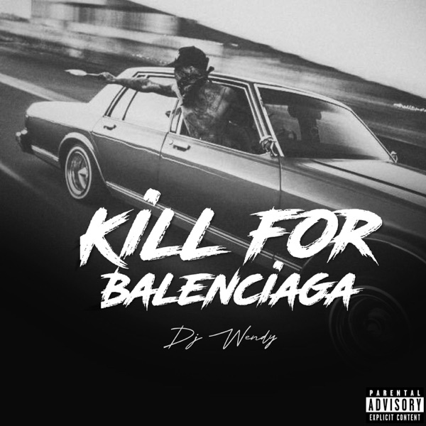 Kill For Balenciaga