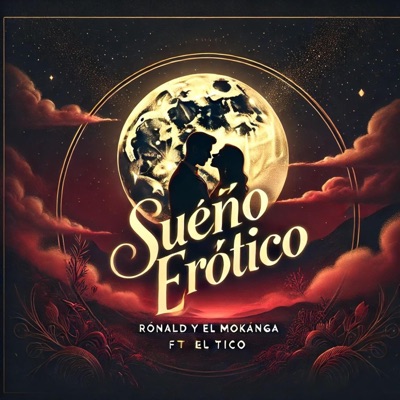 Sueño Erótico (feat. El Tico) - Single