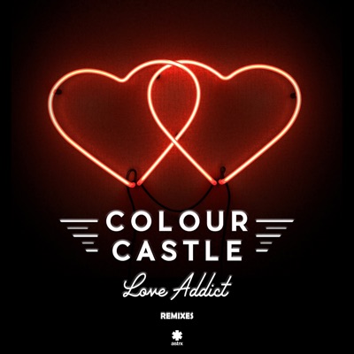 Love Addict (Remixes) - EP